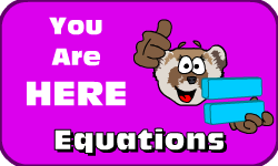 Click here to go to the Equations video